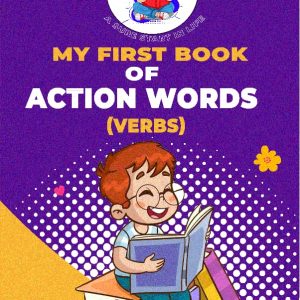 My First Book Of Action Words  - Verbs
