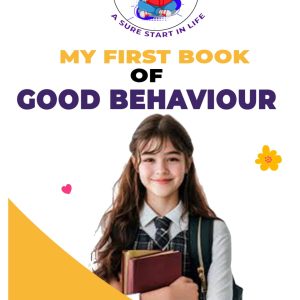 My First Book Of Good Behaviour